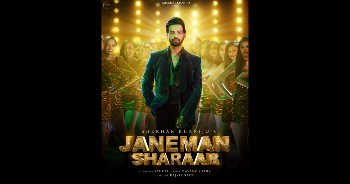 Raise your glasses and your spirits with Shekhar Khanijo's latest release 'Janeman Sharaab